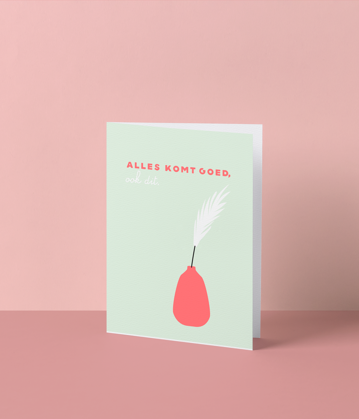 Steunkaart ‘Alles komt goed, ook dit’ met fluo-inkt | Studio Mie
